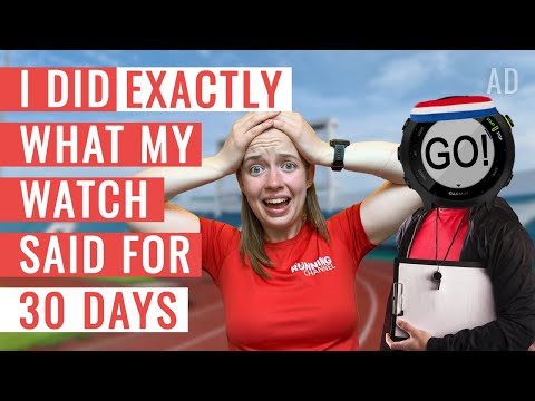 I Did Exactly What My Running Watch Told Me For A Month And This Is What Happened