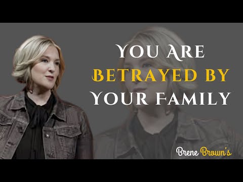 Betrayed by Blood: Why Your Family Rejects You - The Shocking Truth Revealed | Brene Brown #npdabuse