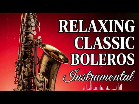 Romantic Saxophone: The Most Beautiful Oldies for Dinner or Relaxation