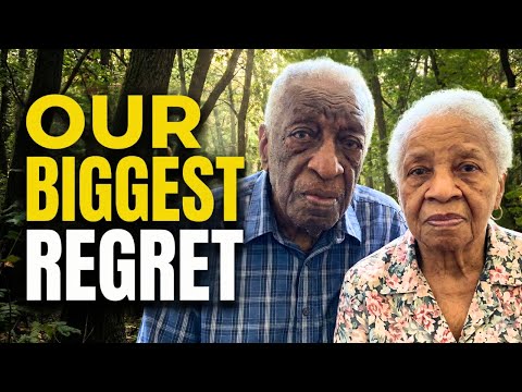 Married 60 Years... The Mistake that Haunts us Every Day (Don't Do this!)
