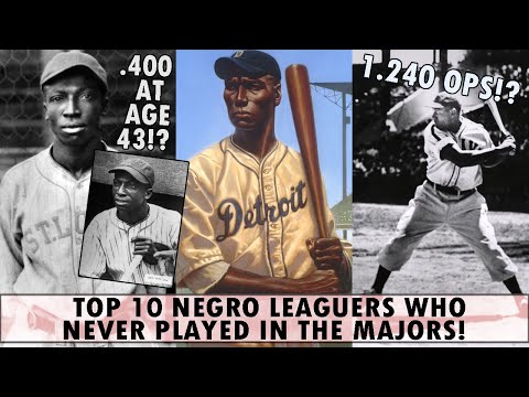 Top 10 Negro Leaguers Who NEVER PLAYED MLB... INSANE TALENT!!!