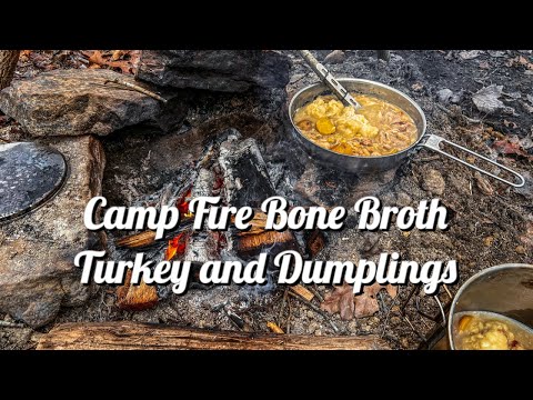 Camp Fire Bone Broth Turkey and Dumplings with Dave Canterbury