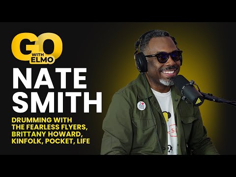 Nate Smith: Drumming with Fearless Flyers, Brittany Howard, Kinfolk, Groove, Pocket, Practice, Life