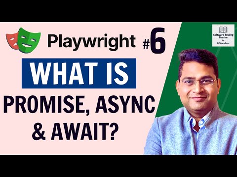 Playwright Tutorial #6 - Promise, Async and Await in Playwright