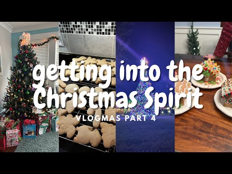 getting into the Christmas spirit (baking cookies, gingerbread houses, wrapping presents, etc.)