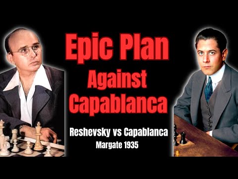 Epic Chess: Grandiose Middlegame Planning. Reshevsky vs Capablanca