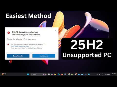 Install Windows 11 25H2 on Unsupported PC | Easiest Method | No Data Loss