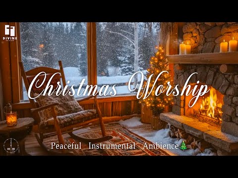Peaceful Instrumental Worship Music🎄Christmas Worship Ambience🔥Scripture for Prayer With Fireplace