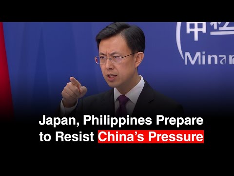 China Increases Pressure  Japan and Philippines ready to resist