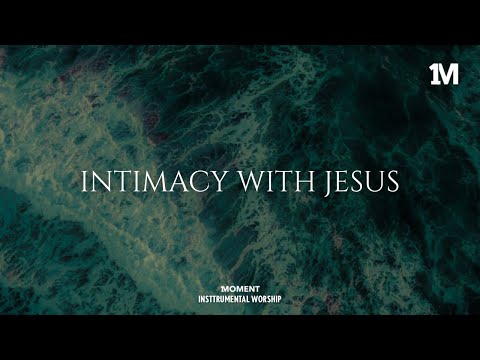 CLOSER TO JESUS - Instrumental  Worship Music For Prayer
