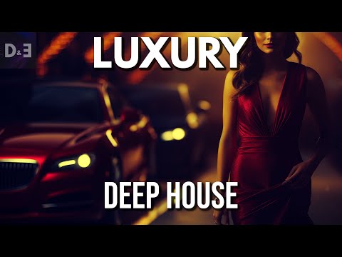 L U X U R Y - Deep House Mix Vol.11 ' by Gentleman