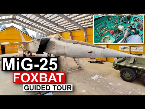 MiG-25 Foxbat guided tour!