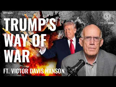 Victor Davis Hanson: The ‘Trump Way of War’ Is About Settling Scores and Deterring America’s Enemies