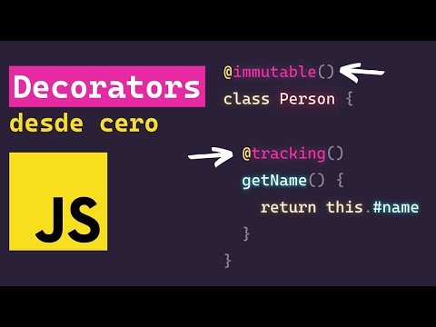 Decoradores en JavaScript. Explicación desde cero y con ejemplos.