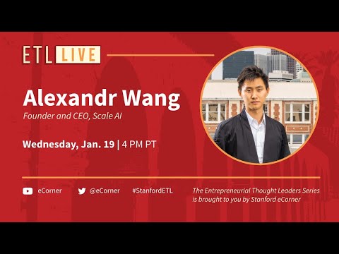 ETL Speaker Series: Alexandr Wang, Scale AI