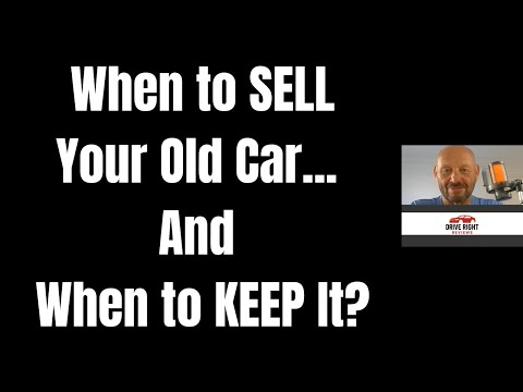When to Sell Your OLD CAR....And When to Keep it
