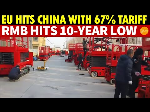 EU Strikes Hard, 67% Tariff on Chinese Goods, RMB Hits 10-Year Low Against Euro