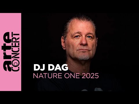 DJ Dag - Nature One 2025 - ARTE Concert