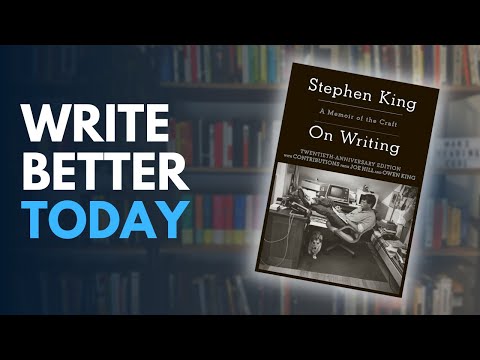 Secrets to Better Writing from Stephen King (On Writing Summary)