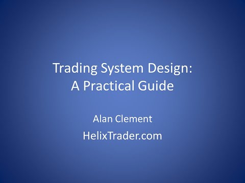 Trading System Design - A Practical Guide