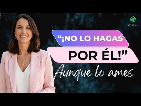 7 cosas que una mujer NUNCA debe hacer por un hombre