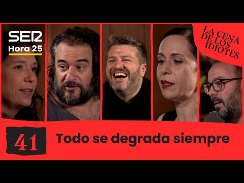 La cena de los idiotés 1x41 | Todo se degrada siempre