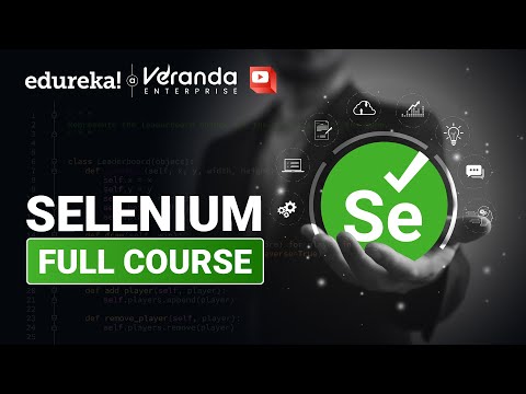 Selenium Full Course in 10 hours | Learn Selenium | Selenium Tutorial For Beginners | Edureka