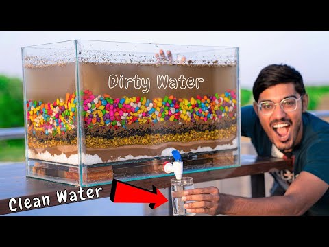 We Made Awesome Water Purifier | गन्दा पानी करे एकदम साफ़ | 100% Working