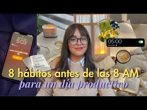 8 Cosas que Hago Antes de las 8 AM para un Tener un Día Productivo (Según la Ciencia)