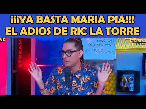 DETENTE MARIA PIA!!! RIC LA TORRE se despide de LA RORO NETWORK | LA RORO NETWORK