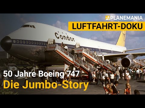 Boeing 747 Doku: 50 Jahre Jumbo Jet - God Save the Queen of the Skies (ganze Luftfahrtdoku)