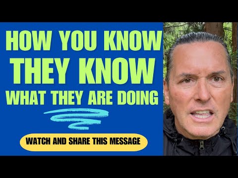 HOW YOU KNOW THEY KNOW WHAT THEY ARE DOING