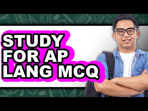 How to Study for AP Lang MCQ (Full Guide)