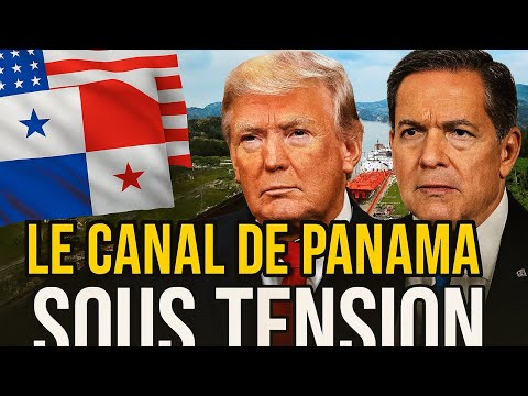 Panama face aux pressions américaines : l’enjeu du canal