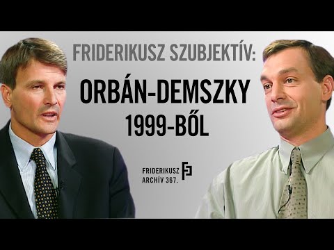 FRIDERIKUSZ SZUBJEKTÍV: Orbán, Demszky 1999-ből /// Friderikusz Archív 367.