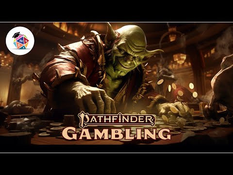 Gambling in Pathfinder 2nd Edition!  (Pathfinder 2e Rule Reminder)