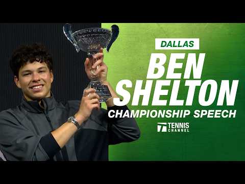 Ben Shelton Championship Speech | 2026 Dallas