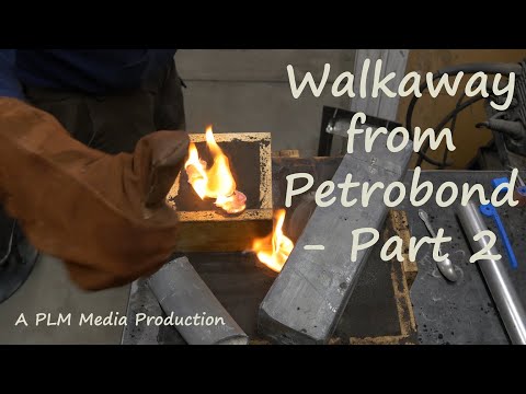 Walkaway from Petrobond   Part 2