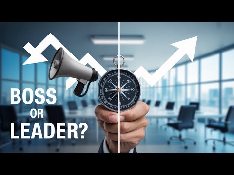 Boss vs Leader | The Real Difference
