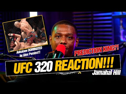 Jamahal Reacts to UFC 320 + Shows Receipts of Insanely Accurate Predictions! Pereira vs Anakalaev!!!