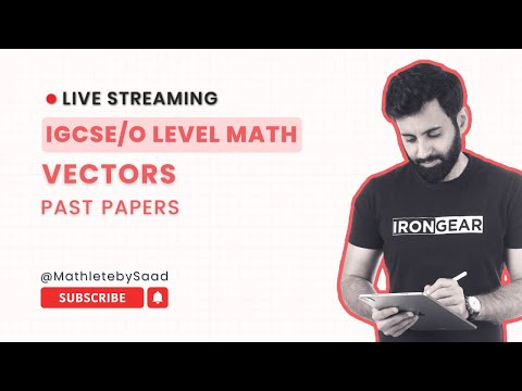 IGCSE/O LEVEL Maths - Vectors (Past Papers)