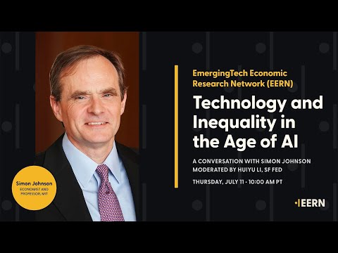Simon Johnson | Technology and Inequality in the Age of AI