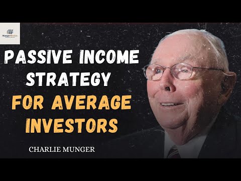 Charlie Munger: The Simplest Passive Income Strategy for Average Investors 💰