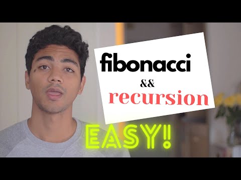 Recursion and the Fibonacci Sequence In Under 10 Minutes