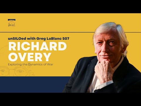 507. Exploring the Dynamics of War feat. Richard Overy