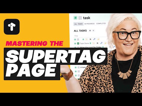 Unlock the Power of Tana Supertags: How To Organise ANYTHING With Your Supertag Page