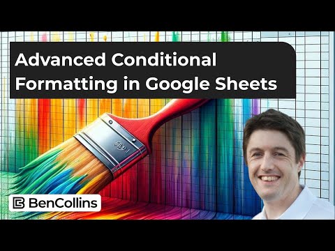 Advanced Conditional Formatting in Google Sheets