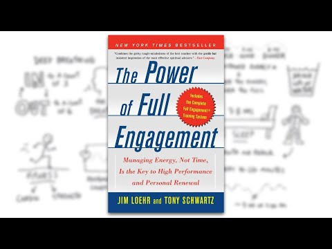 Manage Your Energy, Not Your Time: A Visual Summary of The Power of Full Engagement