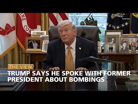 Trump Says He Spoke With Former President About Bombings | The View