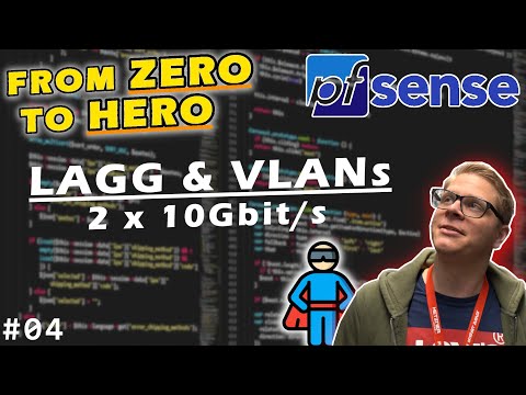 pfSense LAGG, BONDS, VLANs & Interfaces // #04 // From ZERO to HERO